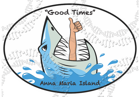 Anna Maria Island, FL - Good Times Shark Decal