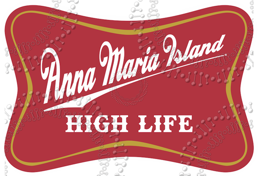 Anna Maria Island, FL - High Life Decal