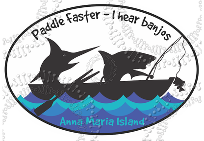 Anna Maria Island, FL - Paddle Faster - I Hear Banjos Decal