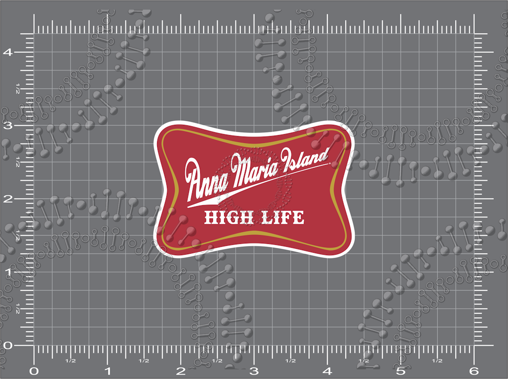 Anna Maria Island, FL - High Life Decal