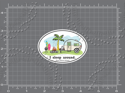 Anna Maria Island, FL - I Sleep Around with Surfboard Decal