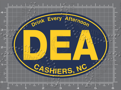 Cashiers, NC - DEA Drink Every Afternoon Decal