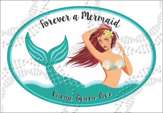 Cocoa Beach, FL - Cocoa Beach Pier Forever a Mermaid Decal