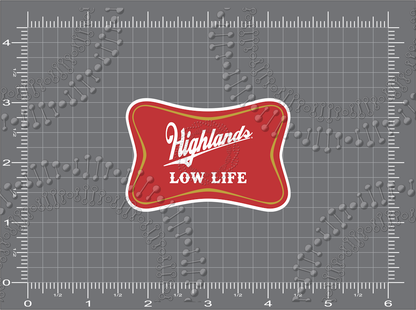 Highlands, NC - Low Life Decal