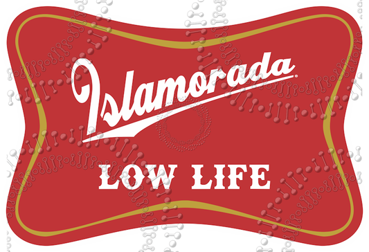 Islamorada, FL - Low Life Decal