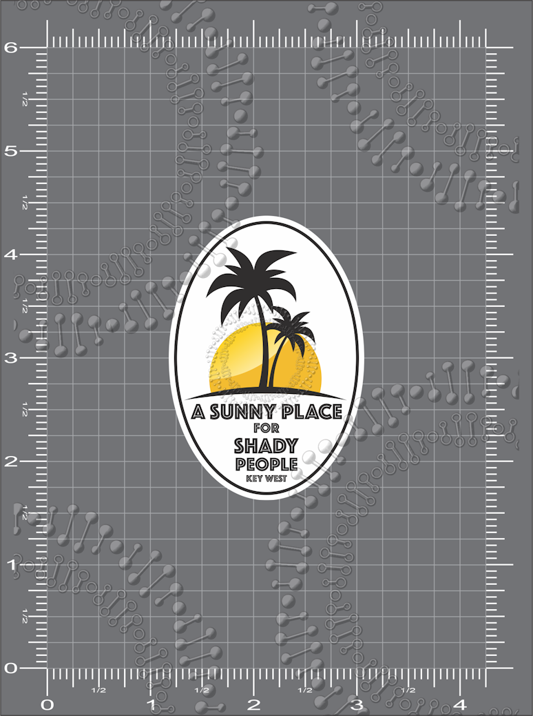 Key West, FL - A Sunny Place for Shady People -Oval - Decal