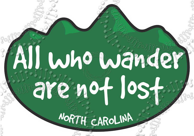 North Carolina - All That Wander Are not Lost Decal