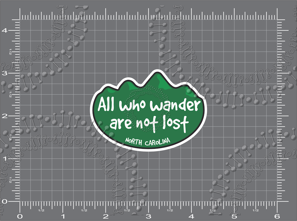 North Carolina - All That Wander Are not Lost Decal