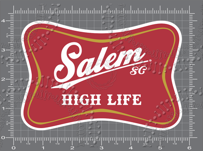 Salem, SC - High Life Decal